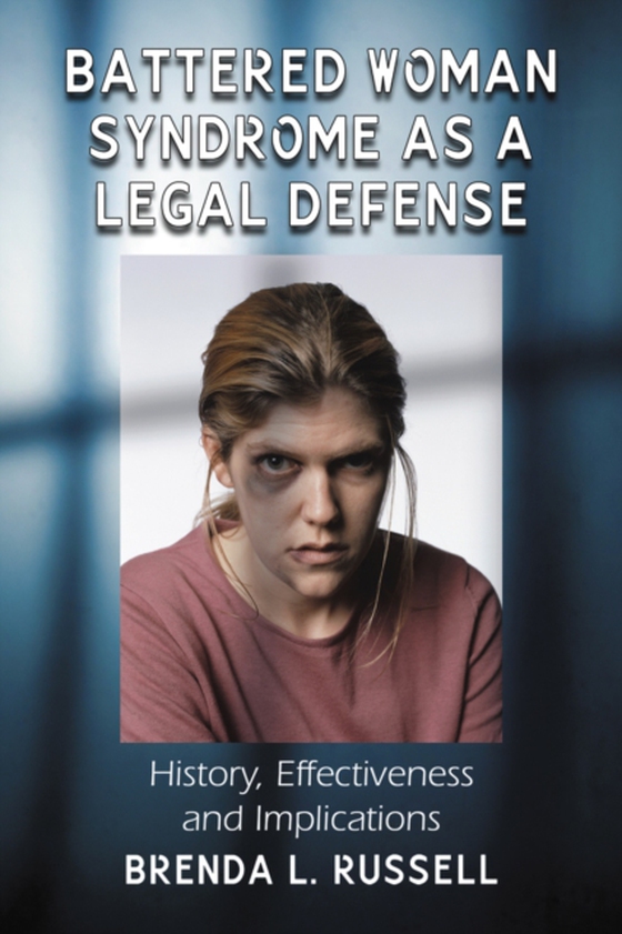 Battered Woman Syndrome as a Legal Defense (e-bog) af Brenda L. Russell, Russell