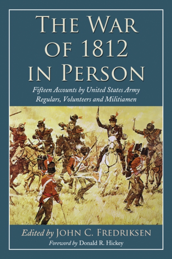 War of 1812 in Person (e-bog) af -