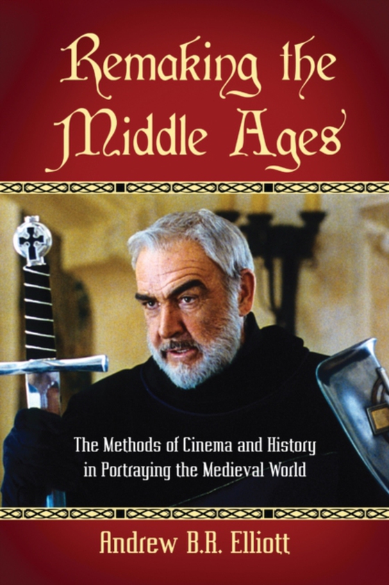 Remaking the Middle Ages (e-bog) af Andrew B.R. Elliott, Elliott