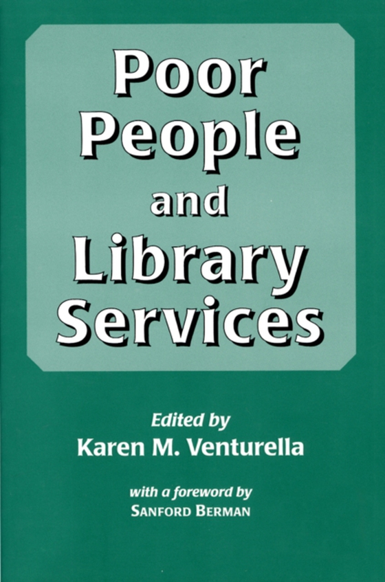 Poor People and Library Services (e-bog) af -