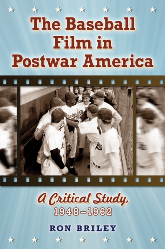 Baseball Film in Postwar America (e-bog) af Ron Briley, Briley