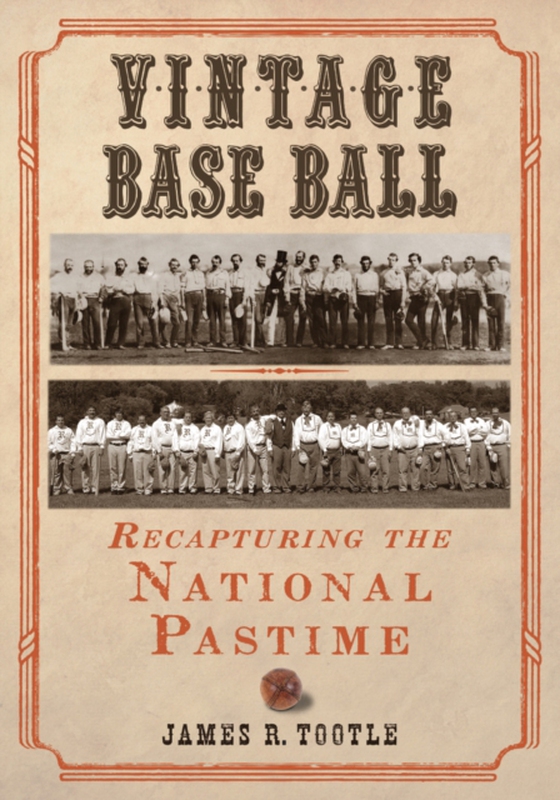 Vintage Base Ball (e-bog) af James R. Tootle, Tootle