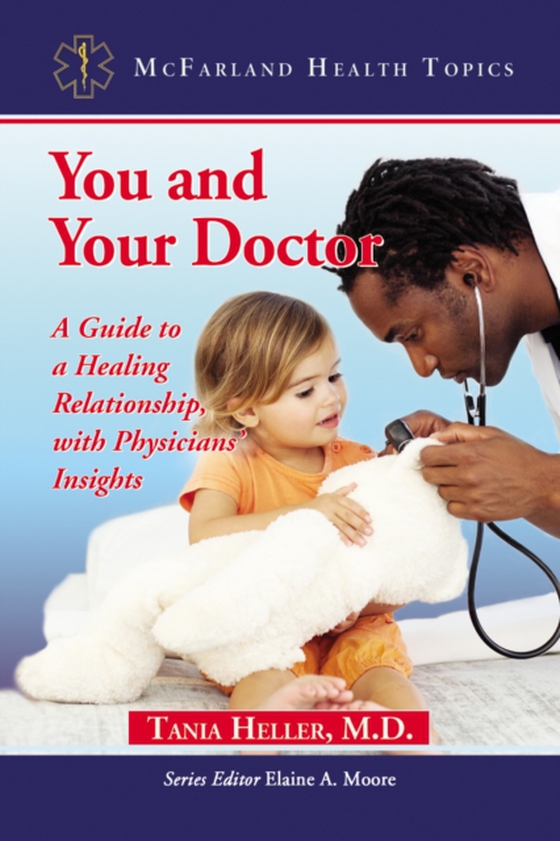 You and Your Doctor (e-bog) af Tania Heller, M.D., Heller