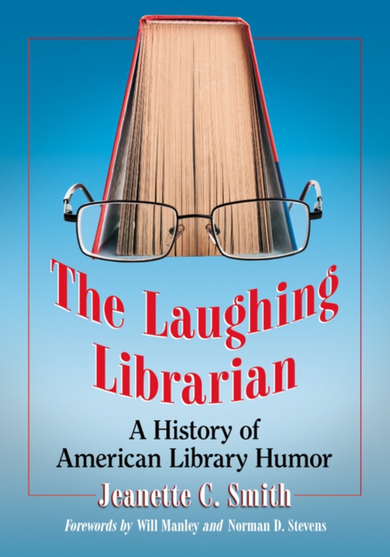 Laughing Librarian (e-bog) af Jeanette C. Smith, Smith