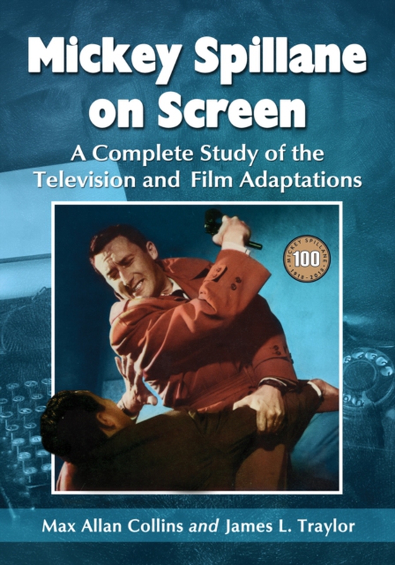 Mickey Spillane on Screen (e-bog) af James L. Traylor, Traylor