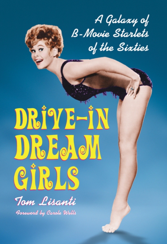 Drive-in Dream Girls (e-bog) af Tom Lisanti, Lisanti