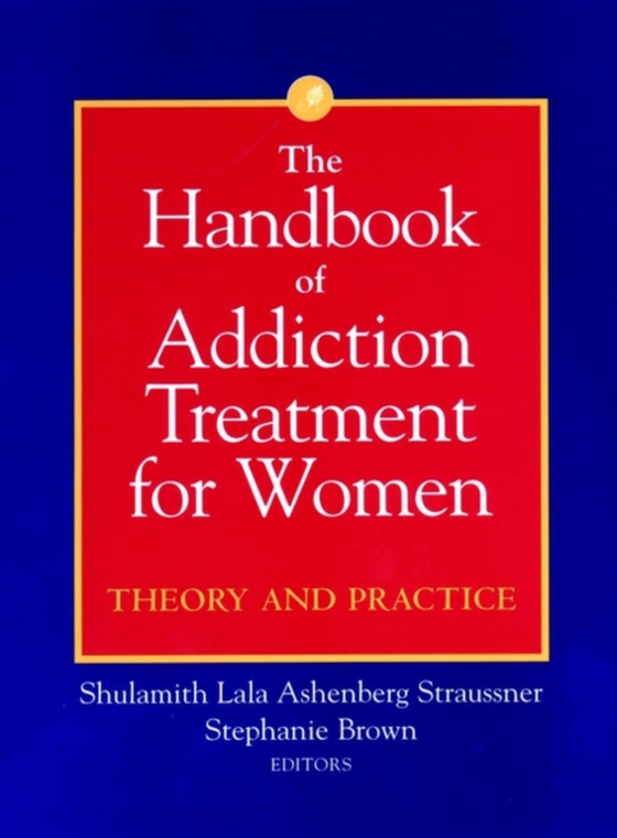 Handbook of Addiction Treatment for Women