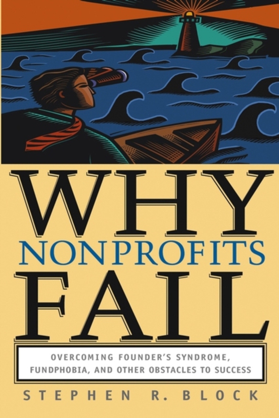 Why Nonprofits Fail (e-bog) af Block, Stephen R.