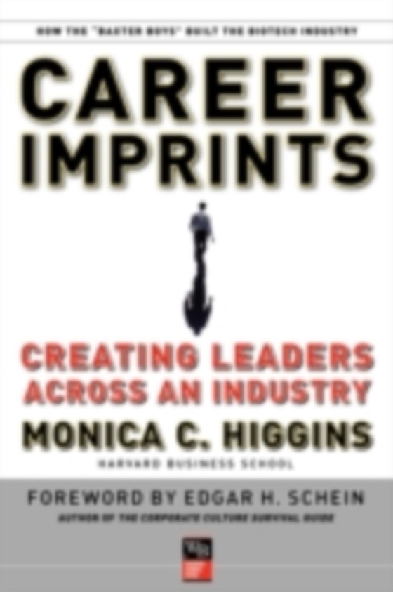 Career Imprints (e-bog) af Higgins, Monica C.