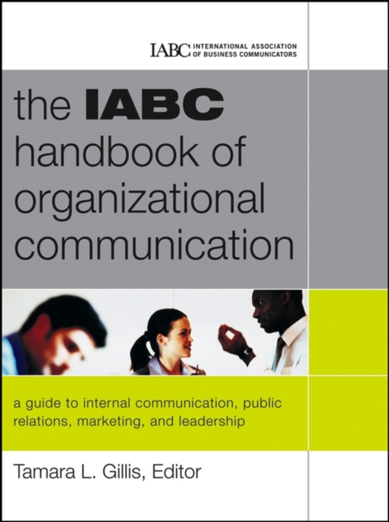 IABC Handbook of Organizational Communication (e-bog) af -