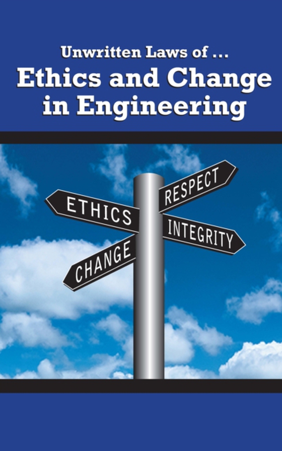 Unwritten Laws of Ethics and Change in Engineering (e-bog) af ASME