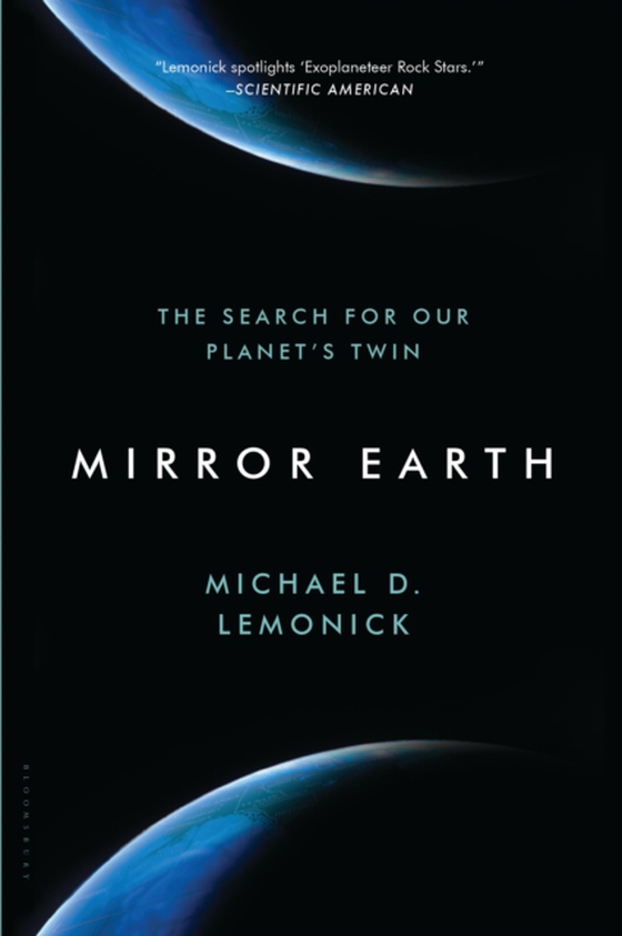 Mirror Earth (e-bog) af Michael D. Lemonick, Lemonick