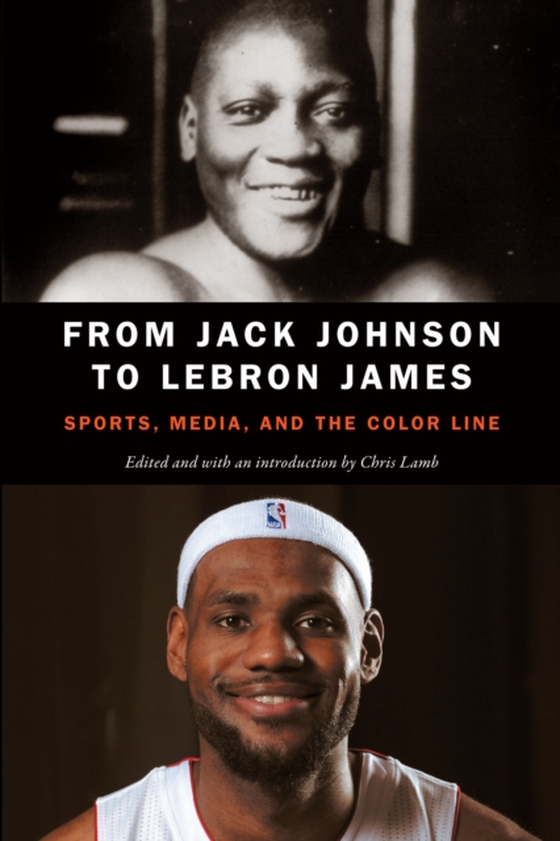 From Jack Johnson to LeBron James (e-bog) af -