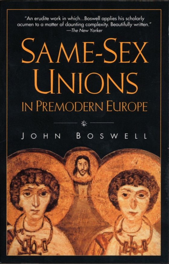 Same-Sex Unions in Premodern Europe (e-bog) af Boswell, John