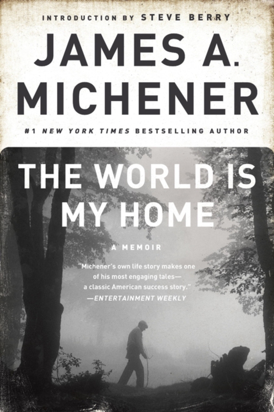 World Is My Home (e-bog) af Michener, James A.