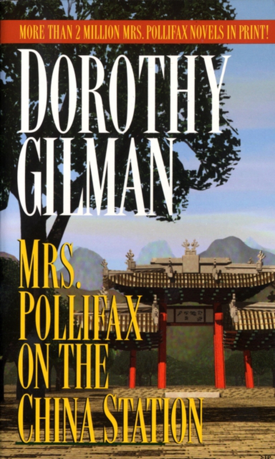 Mrs. Pollifax on the China Station (e-bog) af Gilman, Dorothy