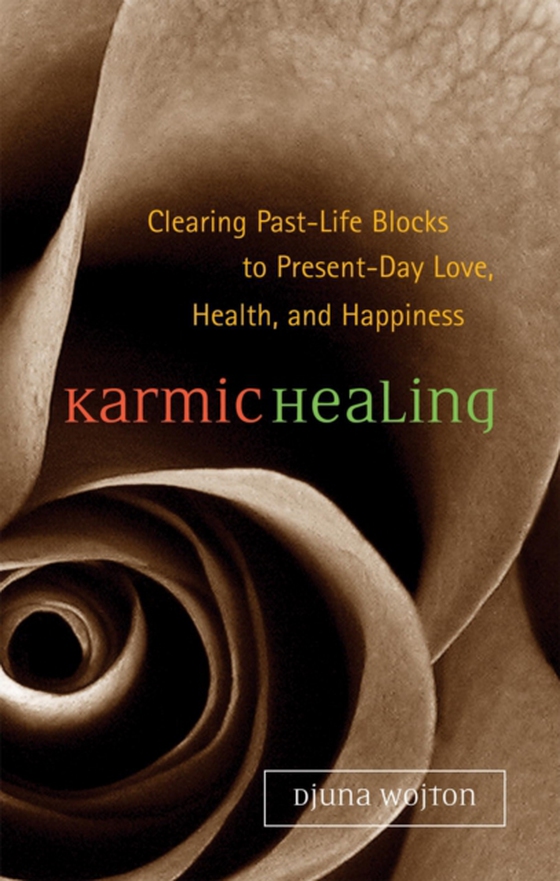 Karmic Healing (e-bog) af Wojton, Djuna