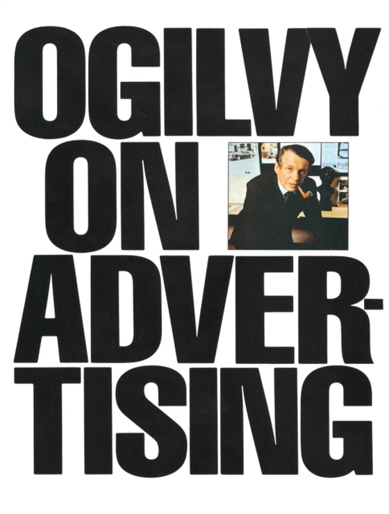 Ogilvy on Advertising (e-bog) af Ogilvy, David