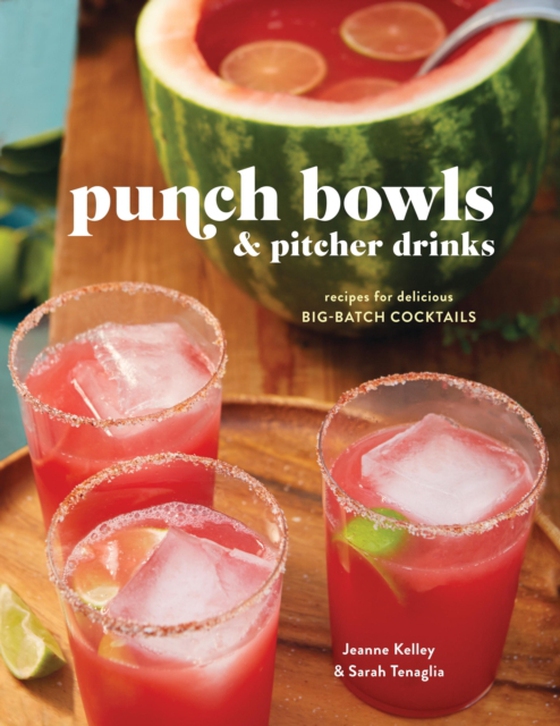 Punch Bowls and Pitcher Drinks (e-bog) af Clarkson Potter