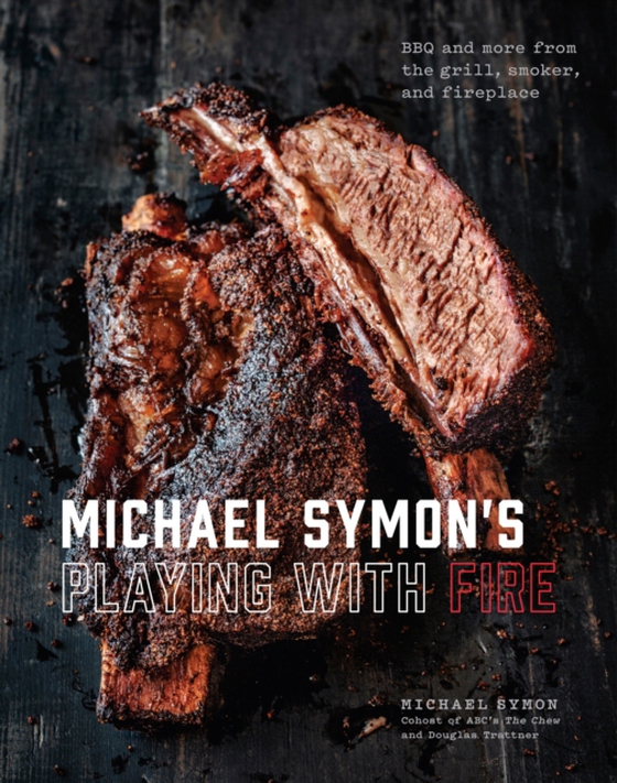 Michael Symon's Playing with Fire (e-bog) af Trattner, Douglas