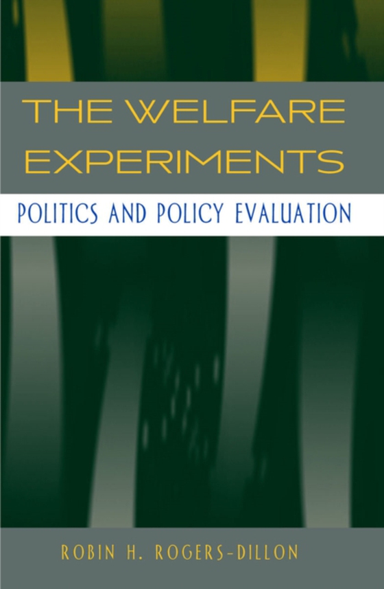 Welfare Experiments (e-bog) af Rogers-Dillon, Robin H.