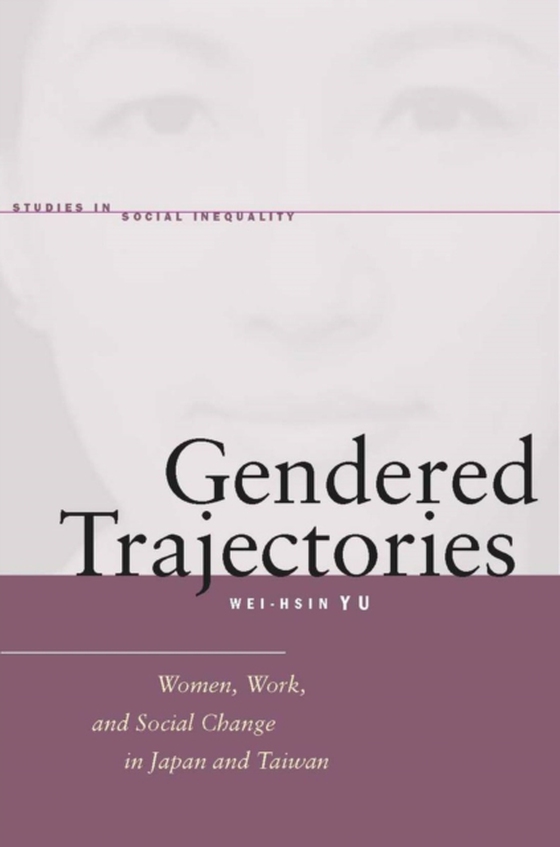 Gendered Trajectories (e-bog) af Yu, Wei-hsin