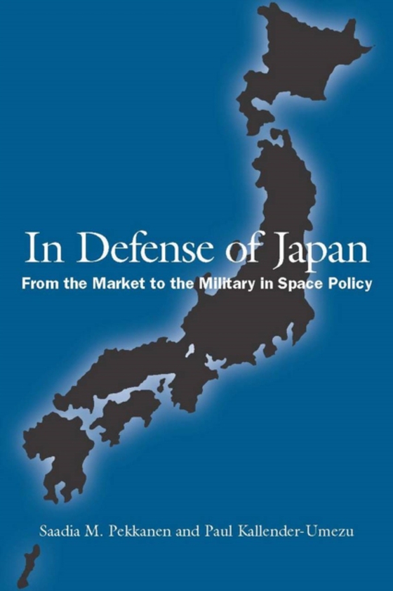 In Defense of Japan (e-bog) af Kallender-Umezu, Paul