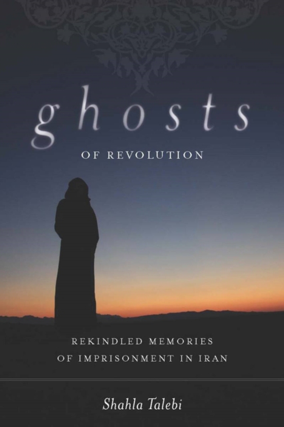 Ghosts of Revolution (e-bog) af Talebi, Shahla