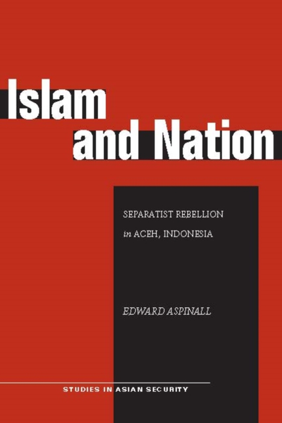 Islam and Nation (e-bog) af Aspinall, Edward