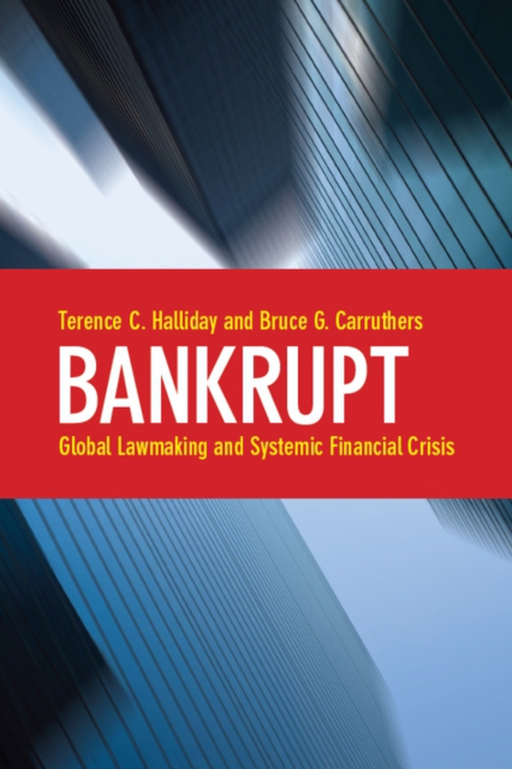 Bankrupt (e-bog) af Carruthers, Bruce G.