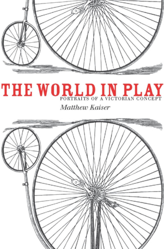 World in Play (e-bog) af Kaiser, Matthew