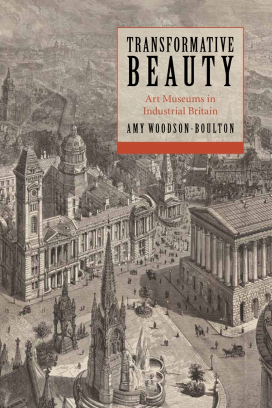 Transformative Beauty (e-bog) af Woodson-Boulton, Amy