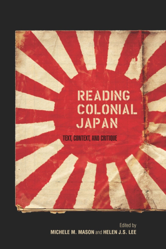 Reading Colonial Japan (e-bog) af -