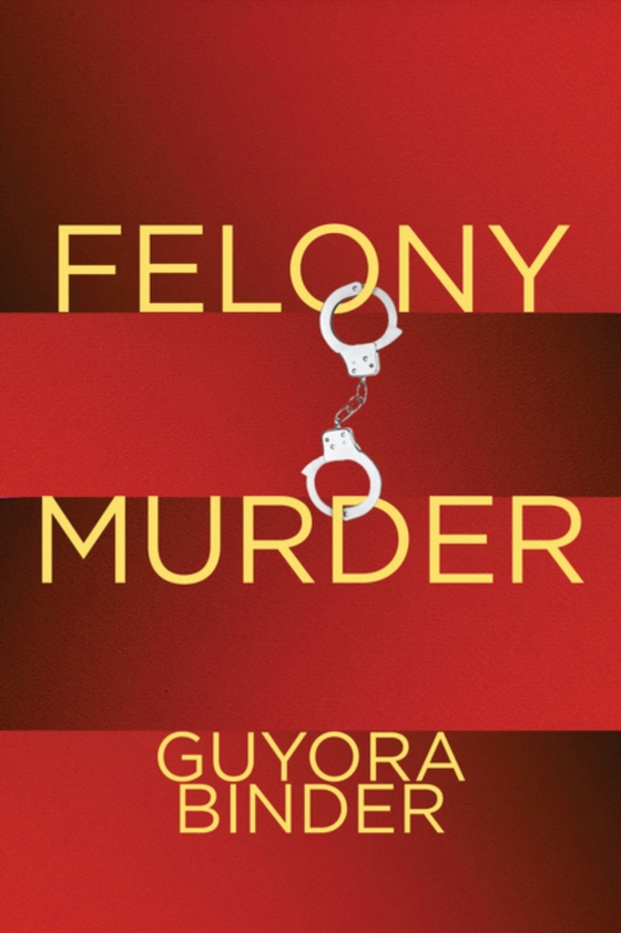 Felony Murder (e-bog) af Binder, Guyora