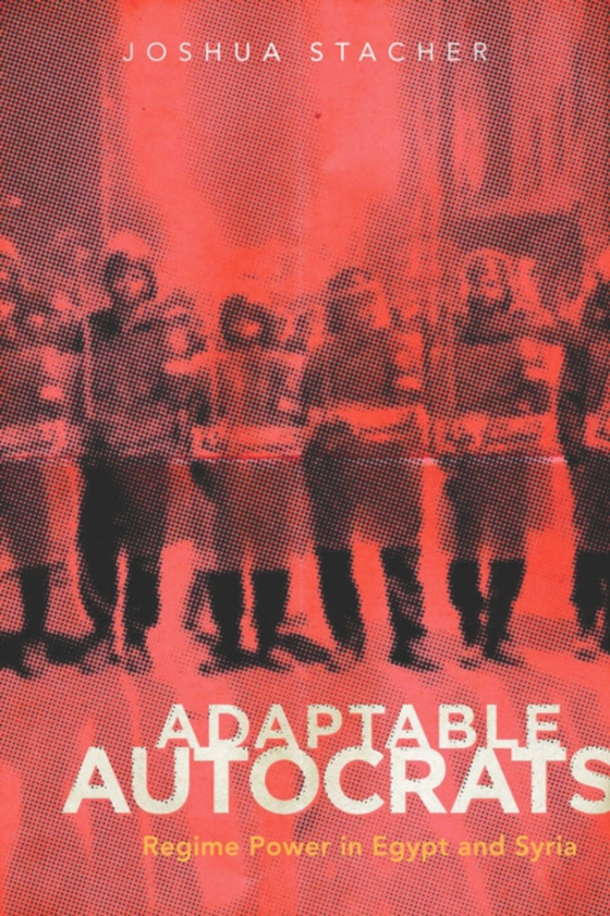 Adaptable Autocrats (e-bog) af Stacher, Joshua