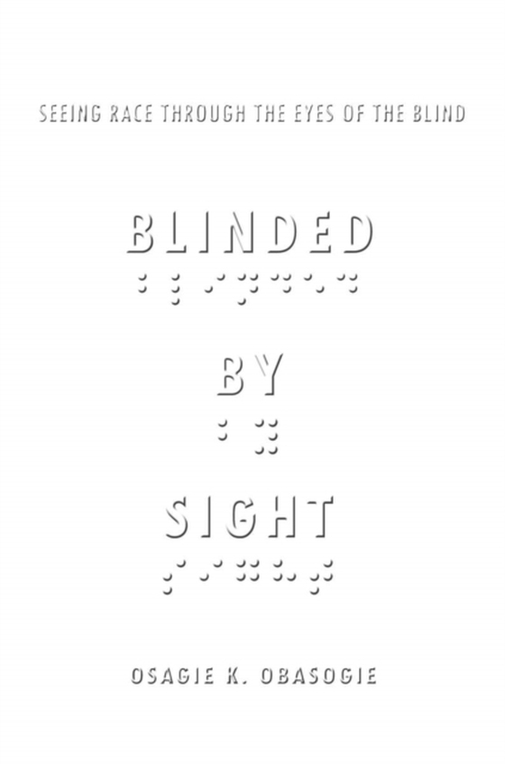 Blinded by Sight