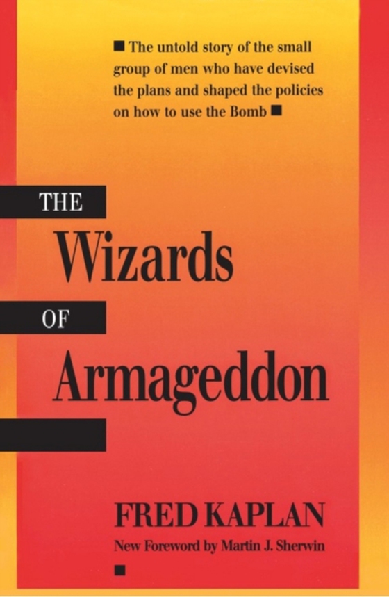 Wizards of Armageddon (e-bog) af Kaplan, Fred