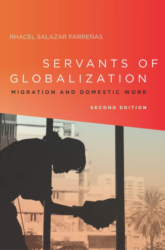 Servants of Globalization (e-bog) af Parrenas, Rhacel