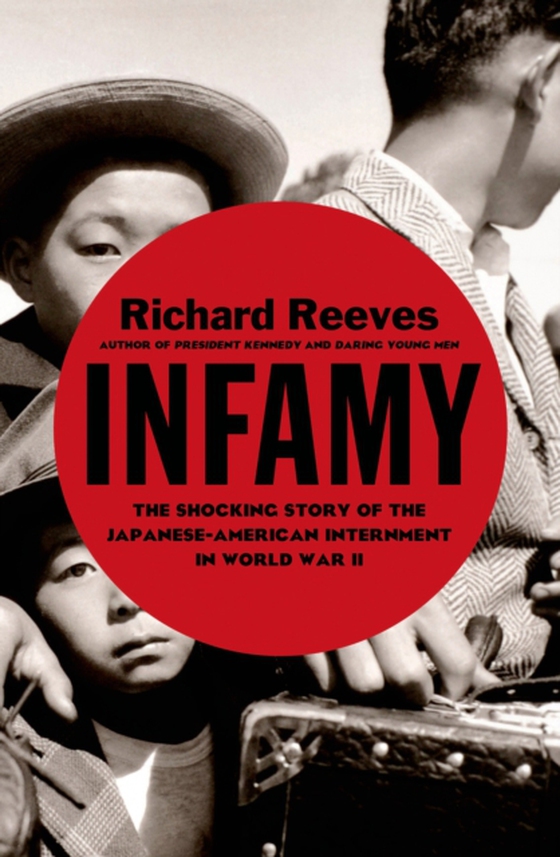 Infamy (e-bog) af Reeves, Richard