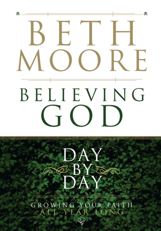 Believing God Day by Day (e-bog) af Moore, Beth