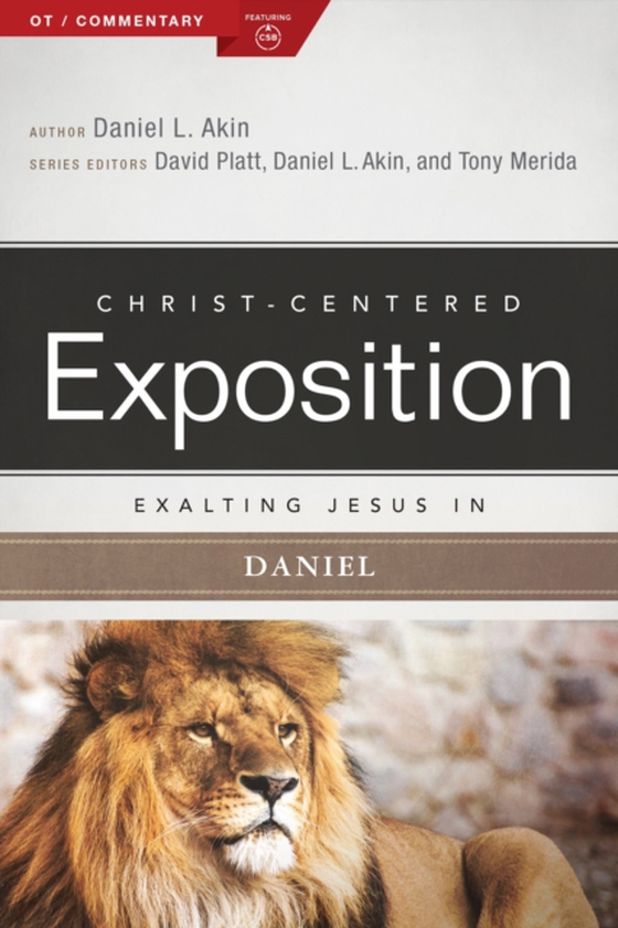 Exalting Jesus in Daniel (e-bog) af Akin, Dr. Daniel L.