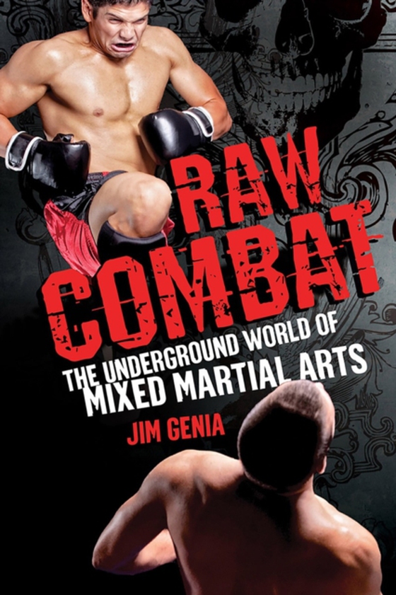 Raw Combat: (e-bog) af Genia, Jim