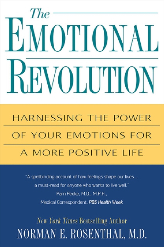 Emotional Revolution: (e-bog) af Rosenthal, Norman E.