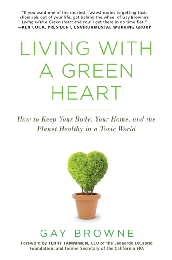 Living with a Green Heart (e-bog) af Browne, Gay