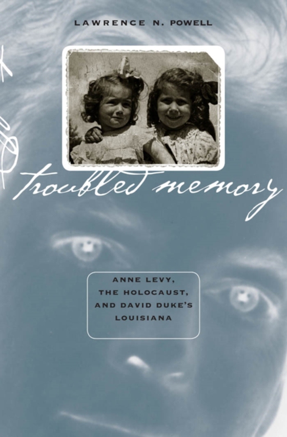 Troubled Memory (e-bog) af Powell, Lawrence N.