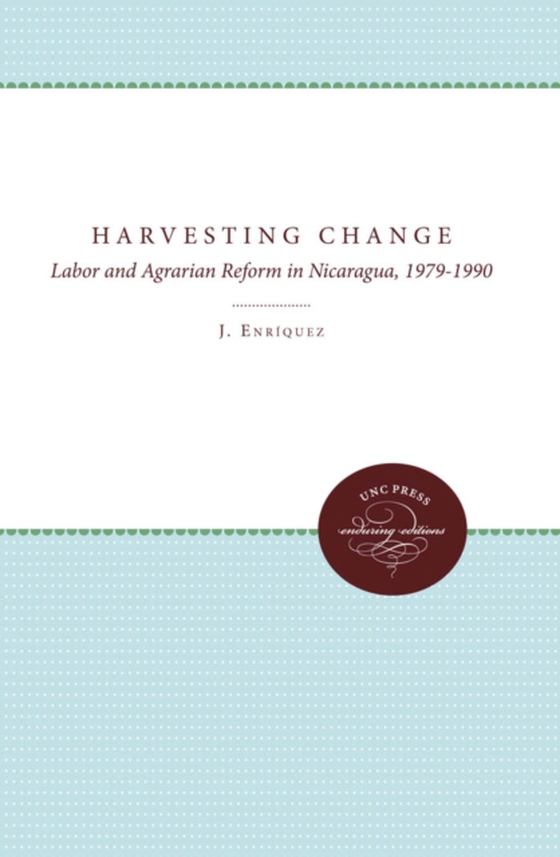 Harvesting Change (e-bog) af Enriquez, Laura J.