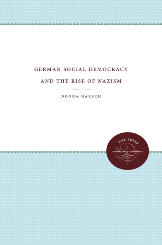 German Social Democracy and the Rise of Nazism