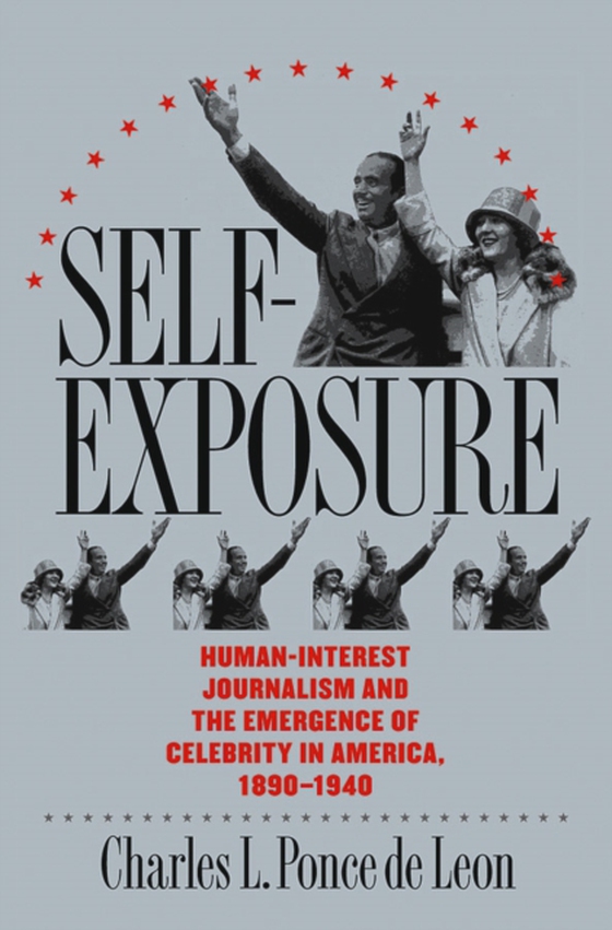 Self-Exposure (e-bog) af Leon, Charles L. Ponce de