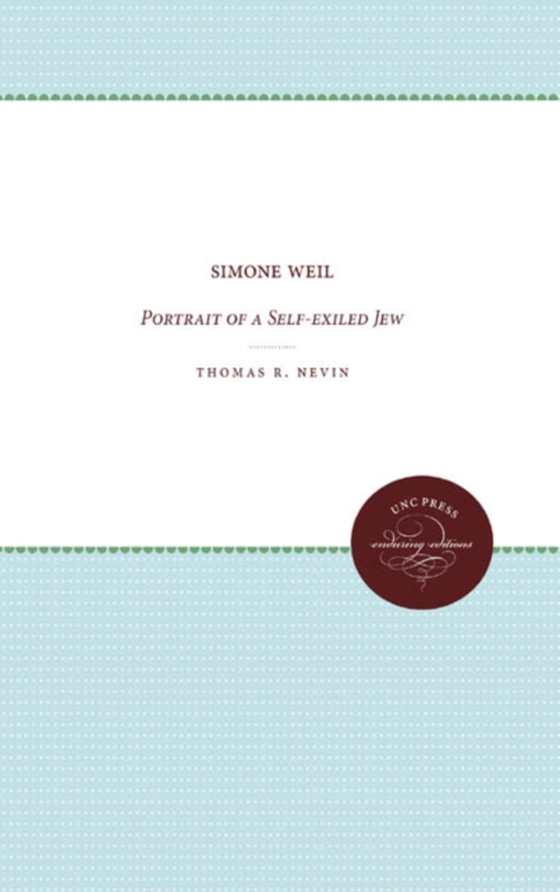 Simone Weil (e-bog) af Nevin, Thomas R.