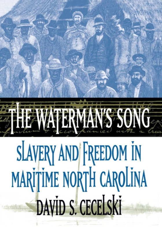 Waterman's Song (e-bog) af Cecelski, David S.